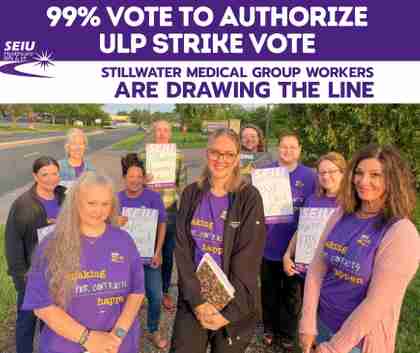 99% Yes Vote: HealthPartners Stillwater Medical Group Workers Announce ULP Strike Vote Results