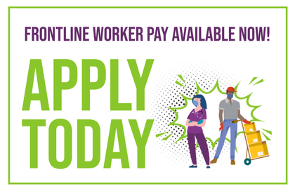 APPLY TODAY: CLAIM YOUR ESSENTIAL WORKER PAY!