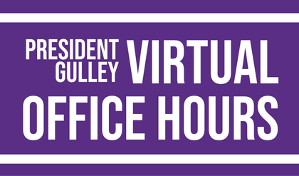 President Gulley Virtual Office Hours